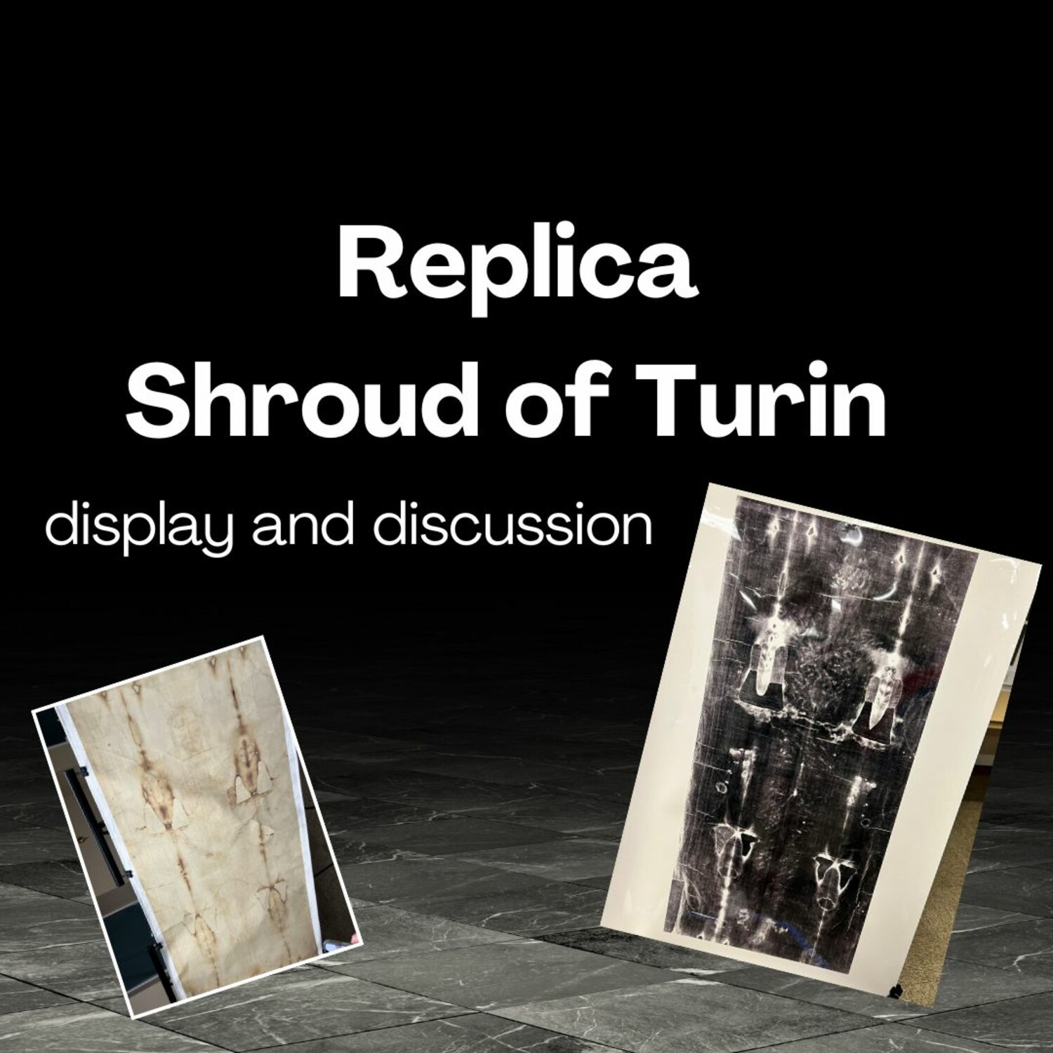 Replica Shroud Of Turin Display And Discussion Severna Park